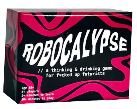 Robocalpyse Drinking Card Game
