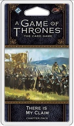 A Game of Thrones : The Card Game Second Edition - There Is My Claim Chapter Pack