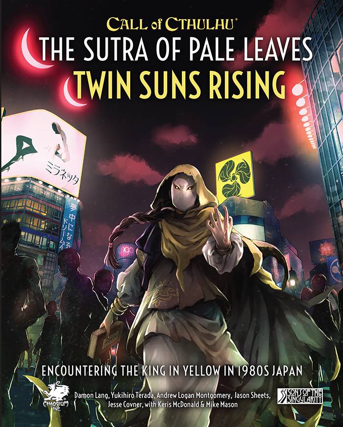 Call of Cthulhu Role Playing Game : The Sutra Of Pale Leaves - Twin Suns Rising