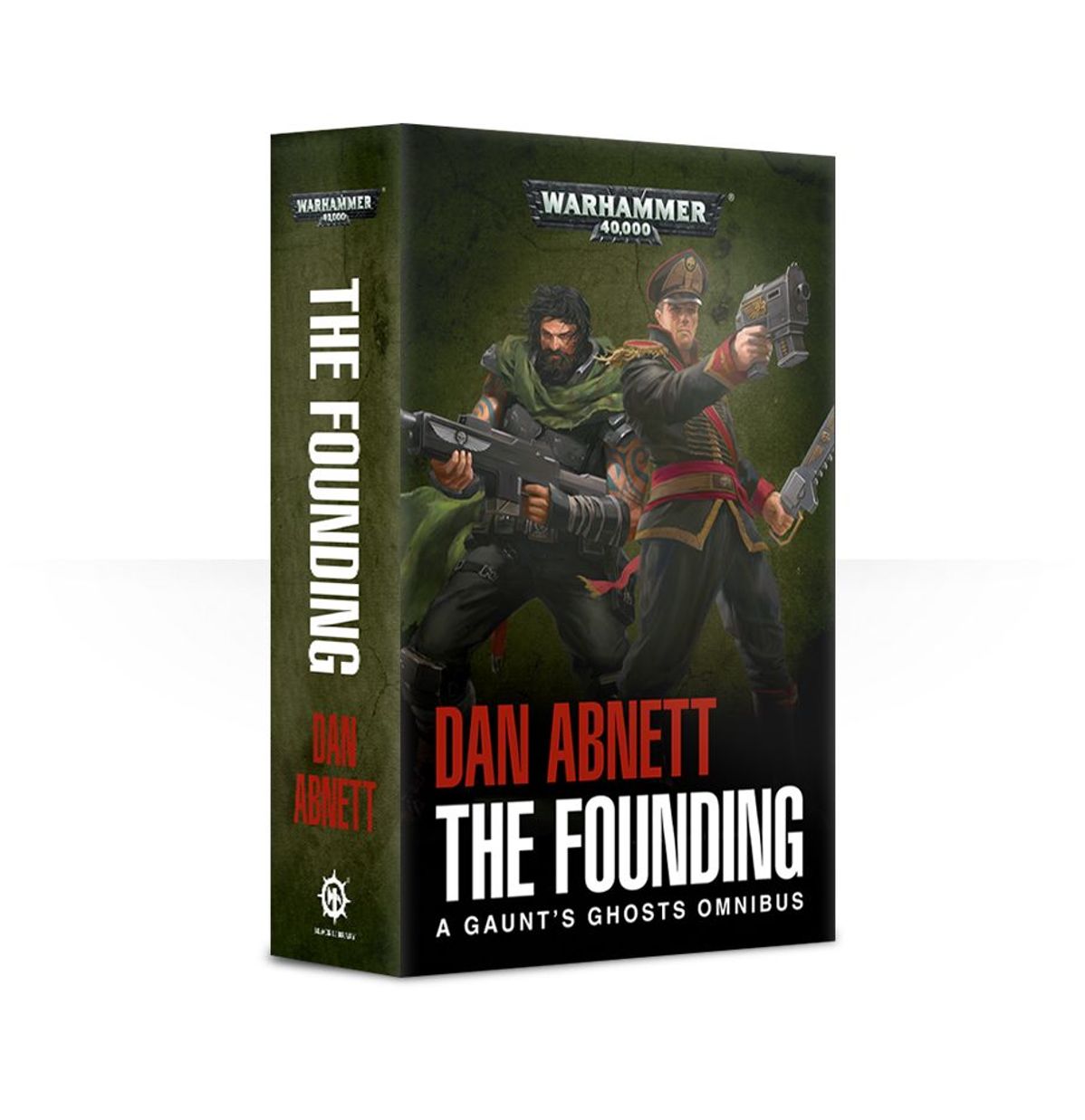 Black Library : The Founding - A Gaunt's Ghosts Omnibus Paperback