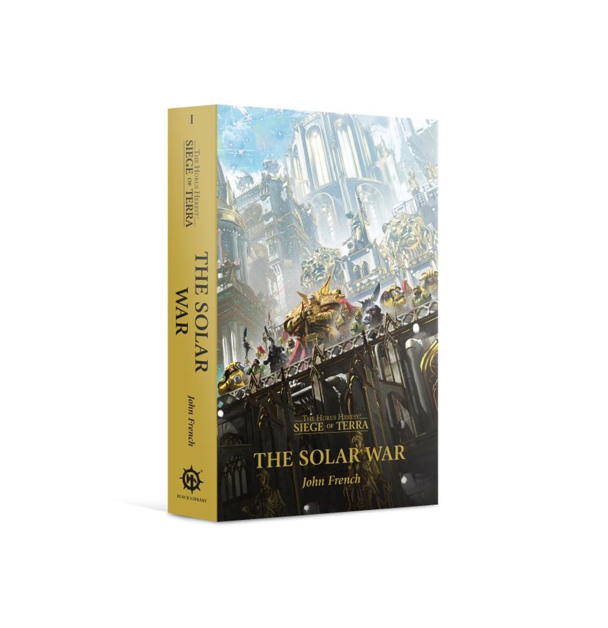 Black Library : The Horus Heresy Siege of Terra Book 1 - The Solar War Paperback