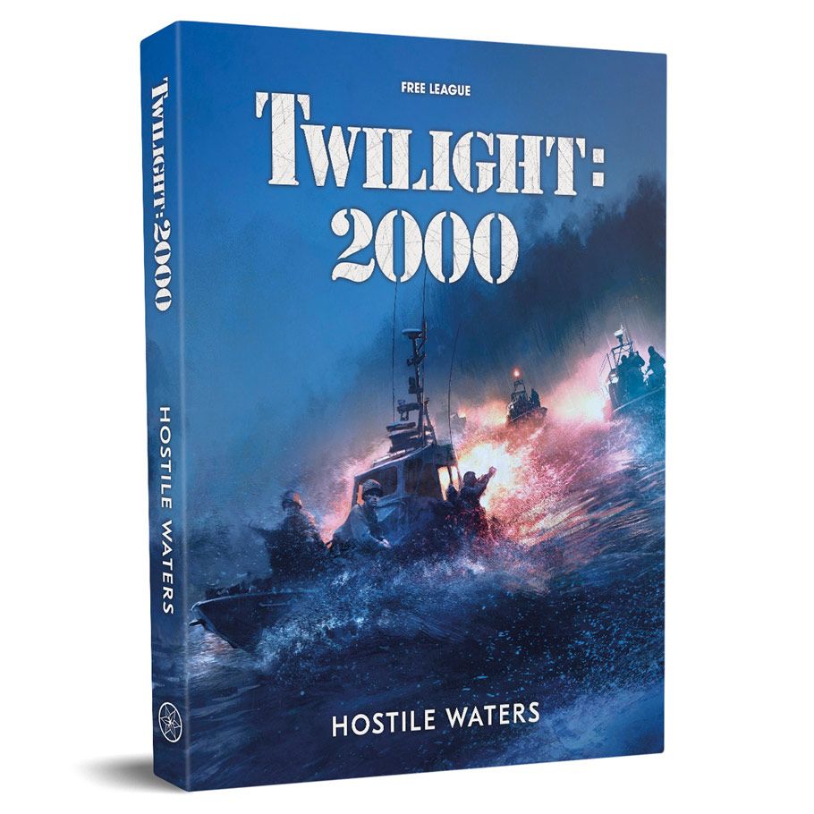 Twilight 2000 Role Playing Game : Hostile Waters Expansion