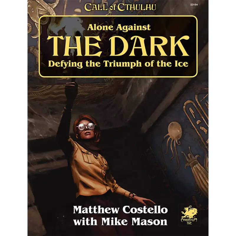 Call of Cthulhu Role Playing Game : Alone Against the Dark