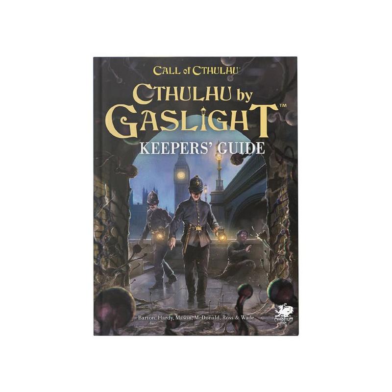 Call of Cthulhu Role Playing Game : Cthulhu by Gaslight - Keeper's Guide